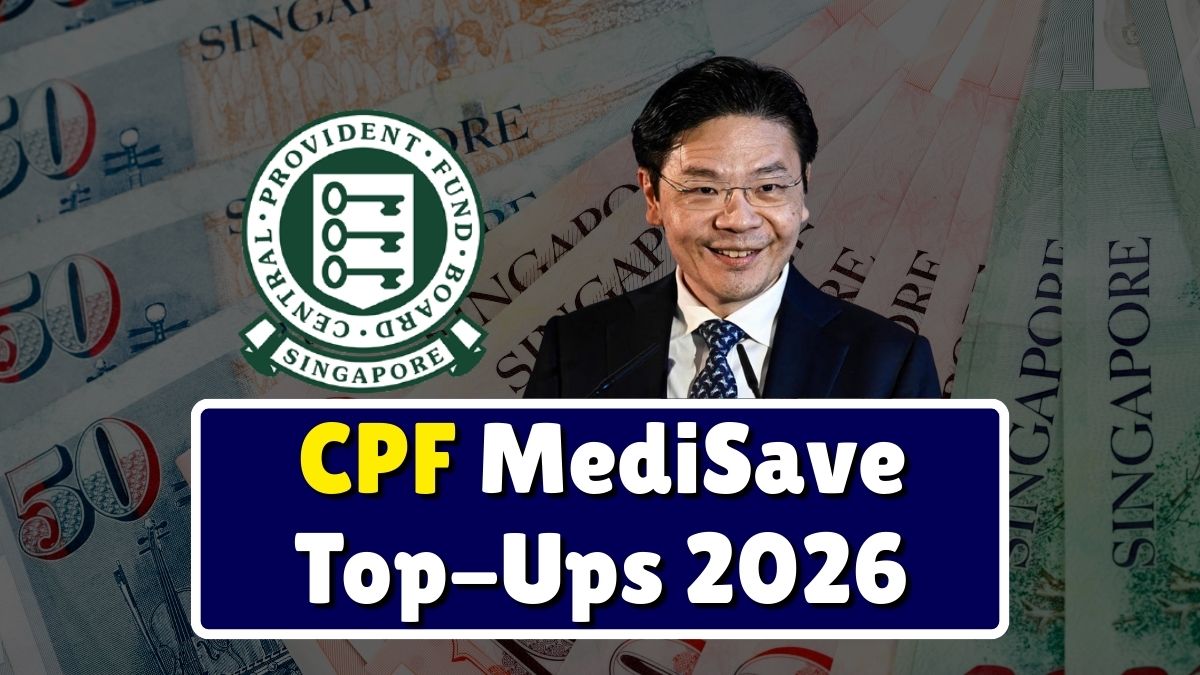 CPF MediSave Top-Ups 2026