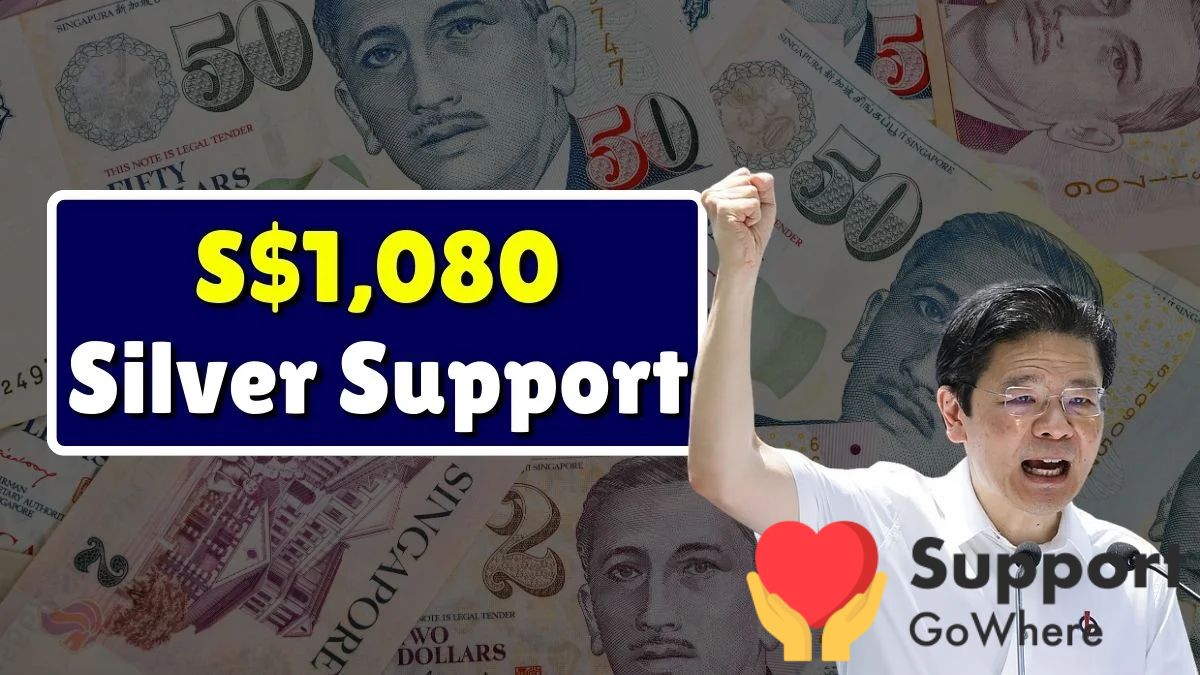 S$1,080 Silver Support Scheme 2026 Singapore: Check Full details