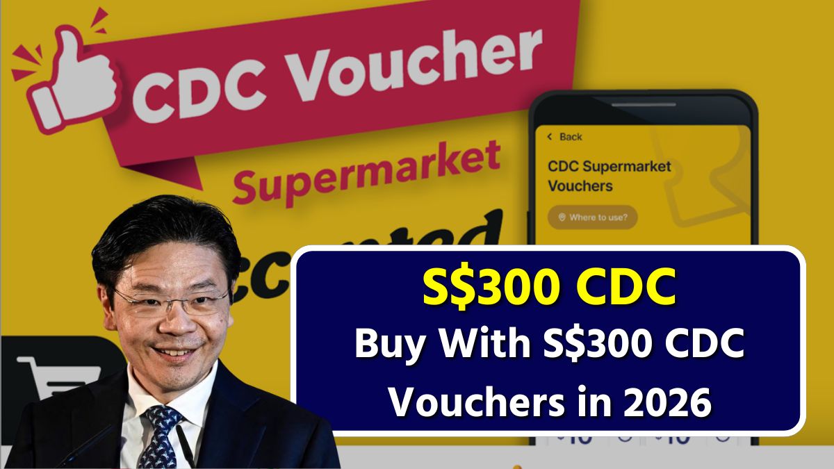 Buy With S$300 CDC Vouchers in 2026